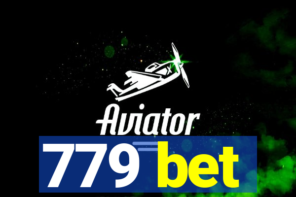 779 bet